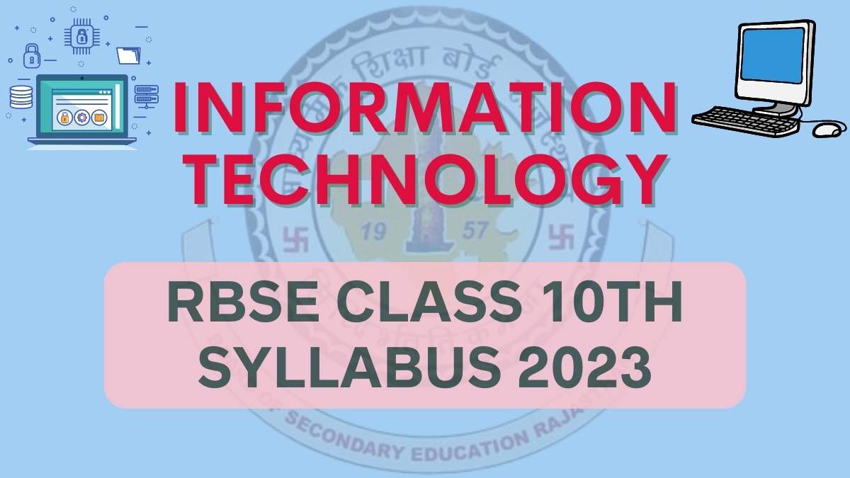 RBSE 10th Information Technology Syllabus 2023: Download Rajasthan Board  Class 10 Information Technology Syllabus PDF