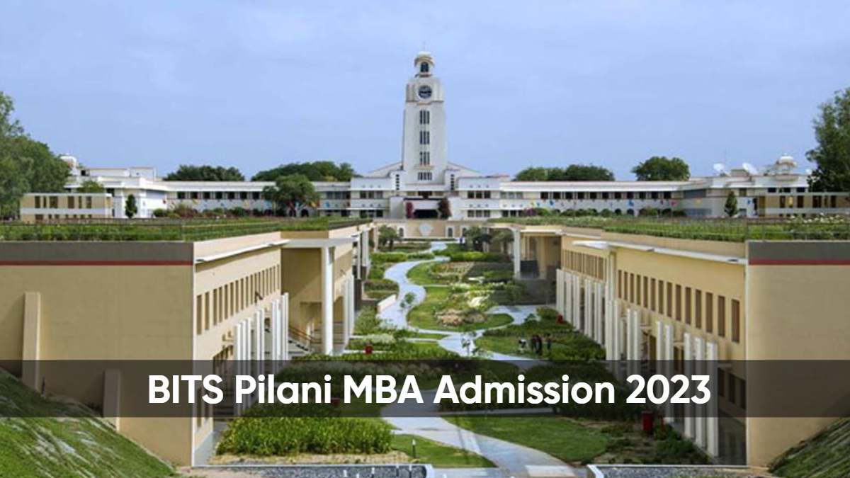 BITS Pilani MBA Admission 2023