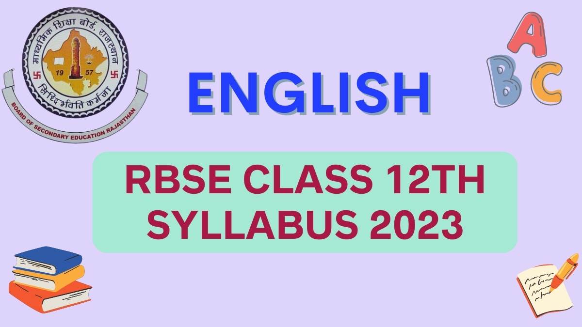 Rajasthan Board RBSE Class 12th English Syllabus: Download PDF Here