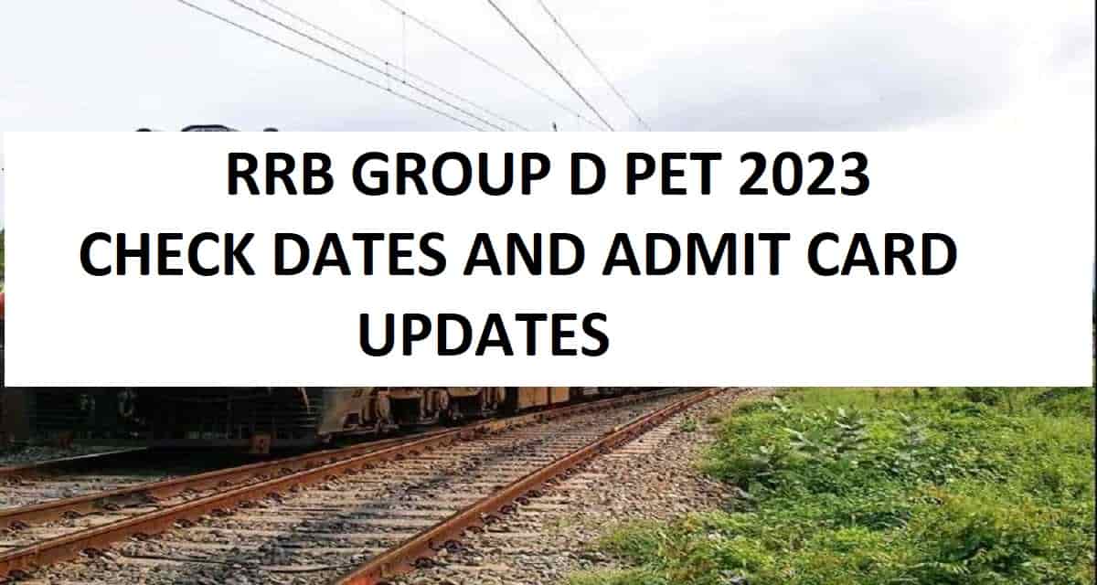 RRB Group D PET Date 2022