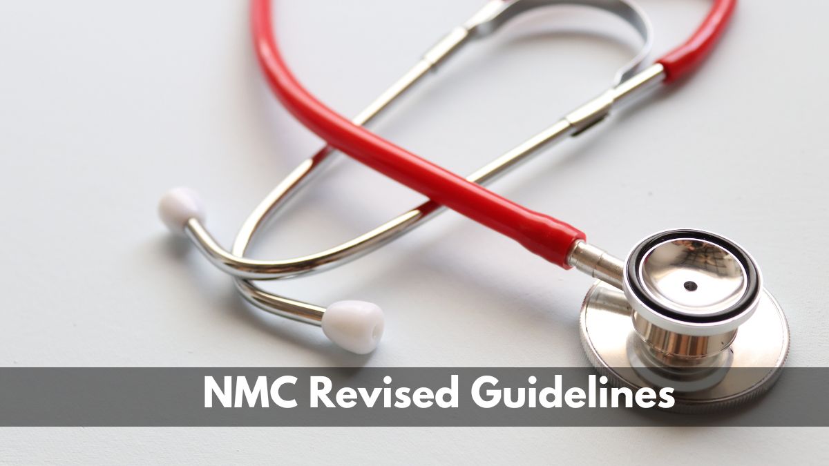 NMC Revised Guidelines