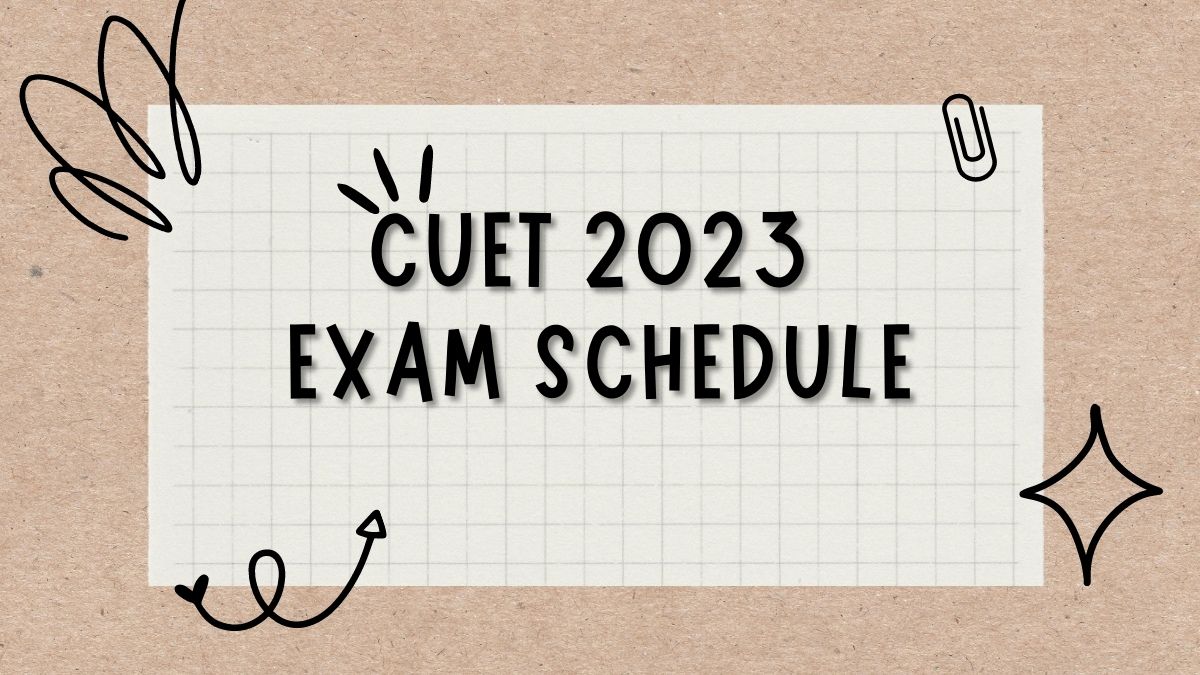 CUET 2023 Schedule
