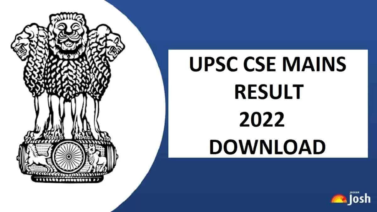 UPSC CSE Mains Result 2022 (Out) upsc.gov.in Download Civil Service