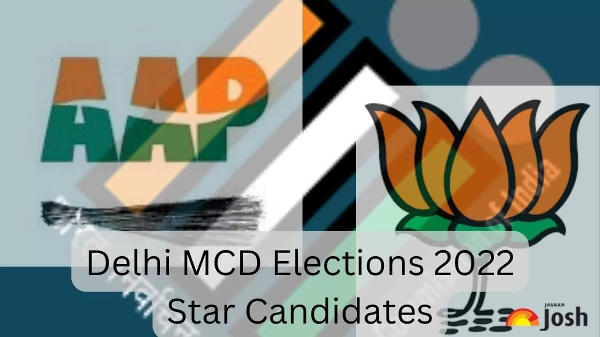 Delhi MCD Election 2022: List Of Star Candidates