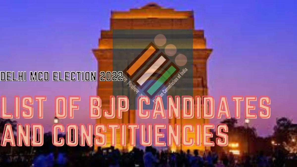 MCD Election 2022 Delhi: BJP Candidates And Constituencies Full List