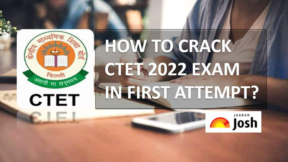Check how to Crack CTET in First Attempt
