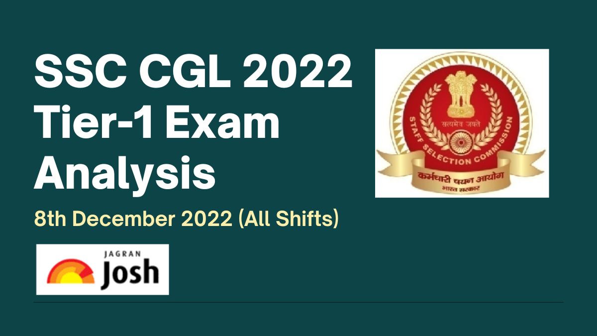 SSC CGL Exam Analysis 2022 Tier 1 (December 8)