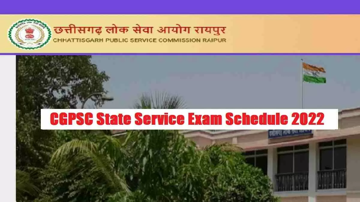 CGPSC State Service Exam Date 2022 (Announced) at psc.cg.gov.in