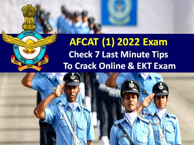 AFCAT (1) 2022 Last Minute Tips to crack AFCAT Online & EKT Exam