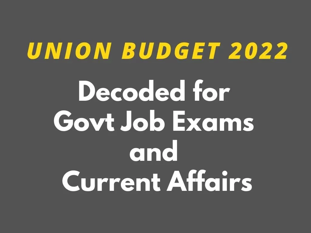 Budget 2022 For Govt Job Exams | Current Affairs