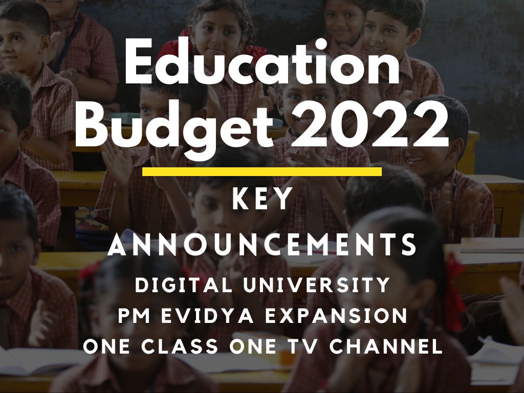 Education Budget 2022 Highlights Focus on Regional Language and New