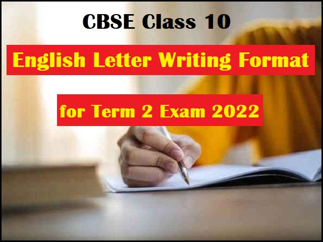 cbse class10 english letter writng format term2 exam 2022