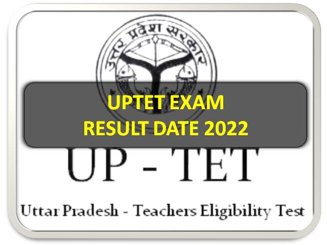 UPTET Result Date 2022 (21st March): UPBEB Likely To Release Today @updeled.gov.in|Score & Marks of Uttar Pradesh Teacher Eligibility Test 2021