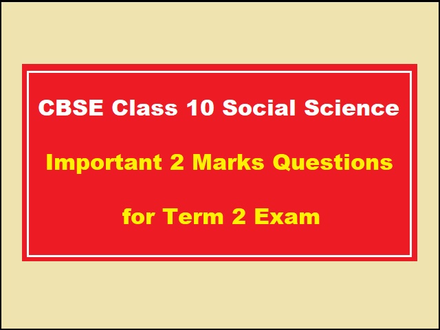 CBSE Class 10 Social Science Important Very Short Answer Type Questions 