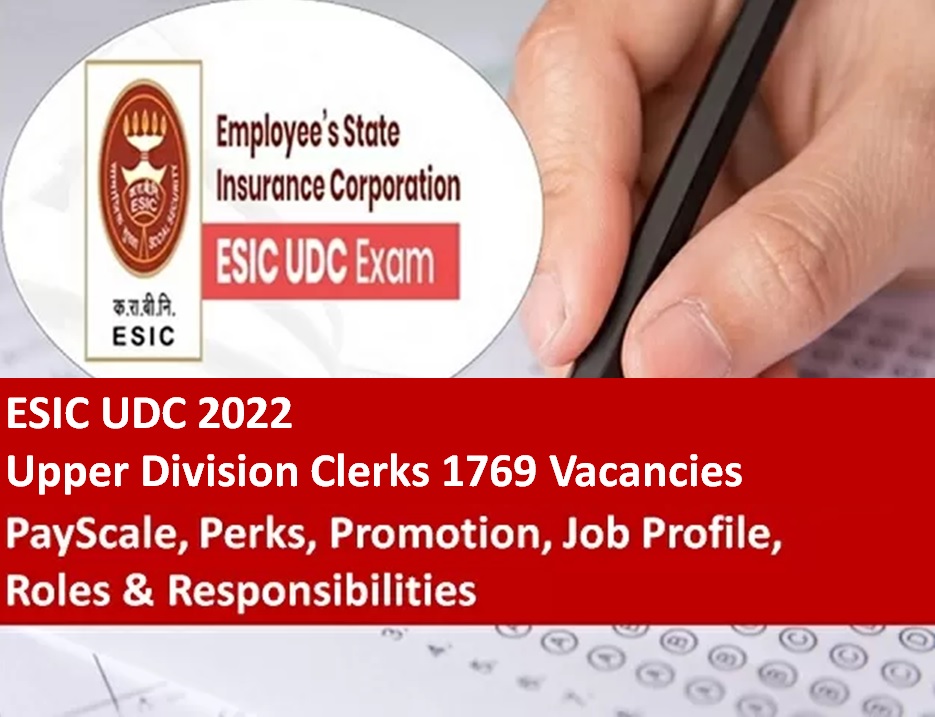 esic-udc-2022-job-profile-payscale-perks-promotion-for-1769-upper