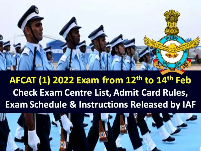 AFCAT (1) 2022 Exam from February 12 to 14