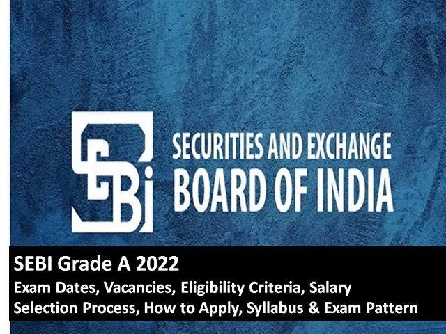 SEBI Grade A 2022 Exam Notification Details