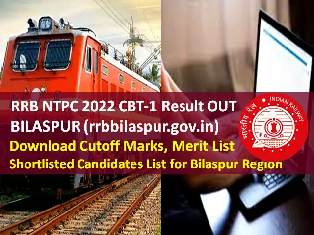 RRB NTPC Bilaspur Result OUT 2022 @rrbbilaspur.gov.in (CEN 01/2019)