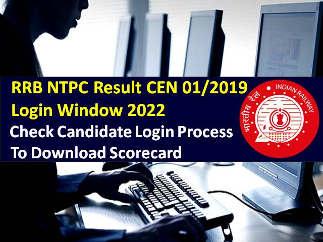 RRB NTPC 2022 Candidate Login Window to Download Scorecard