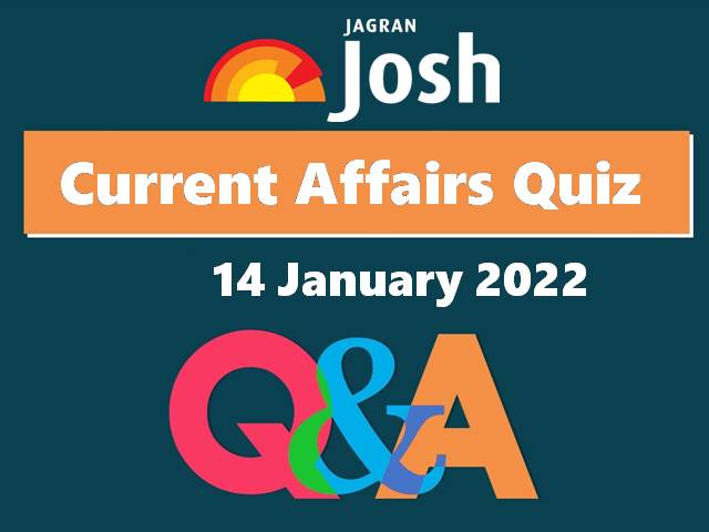 Current Affairs Questions and Answers for UPSC IAS exam 14 January 2022