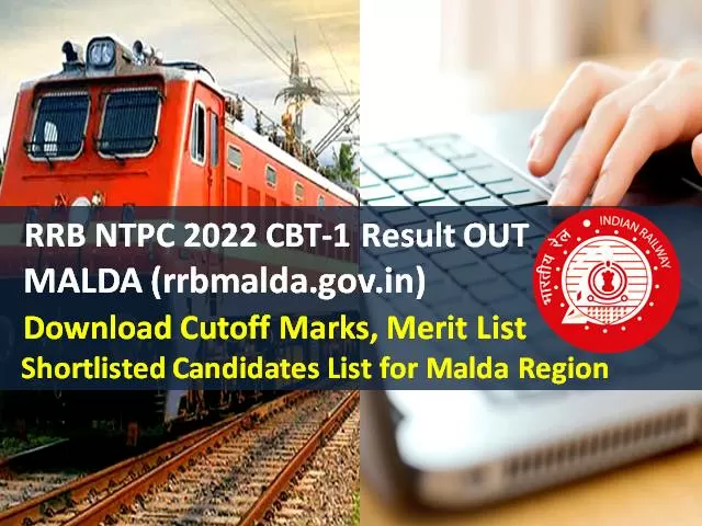 RRB NTPC Malda Result OUT 2022 @rrbmalda.gov.in (CEN 01/2019)