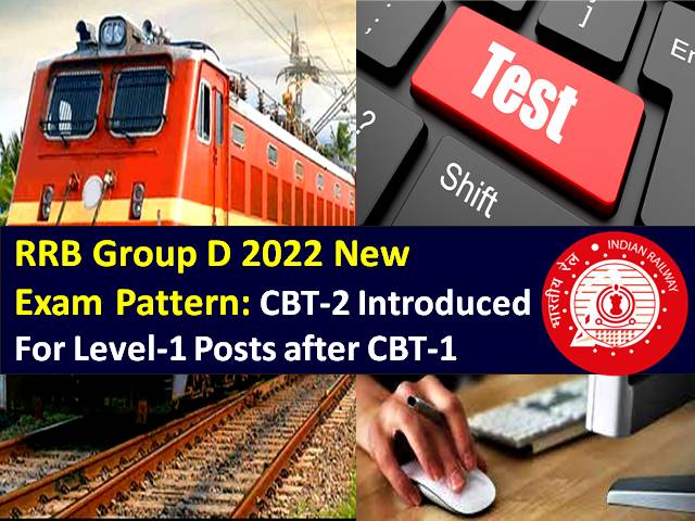 RRB Group D 2022 Exam Postponed (RRC 01/2019): Check Changed Selection Process, CBT-2 Introduced for Level-1 Posts between CBT-1 & PET