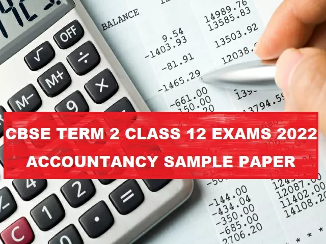 CBSE Term 2 Accountancy