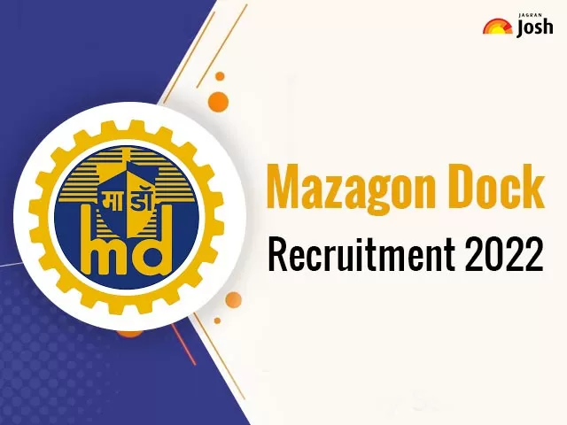 Mazagon Dock Recruitment 2022