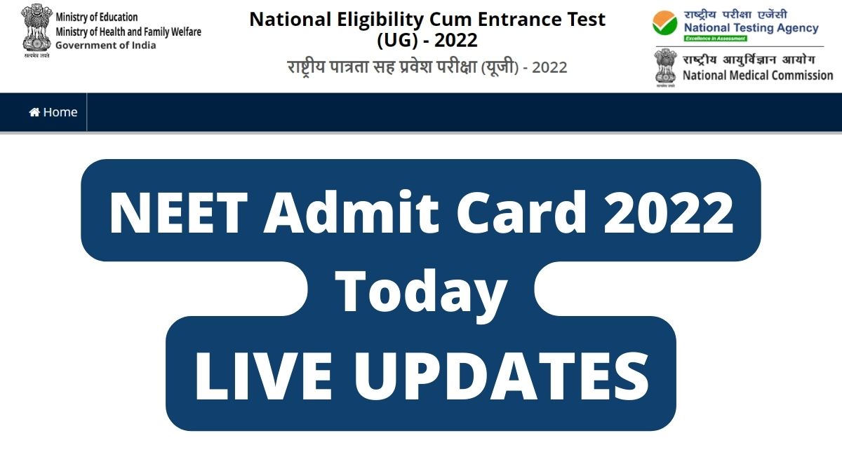 NEET UG Admit Card 2022 Live