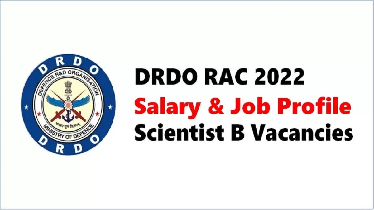 DRDO RAC Recruitment 2022 Pay Scale, Job Profile, Allowances For ...