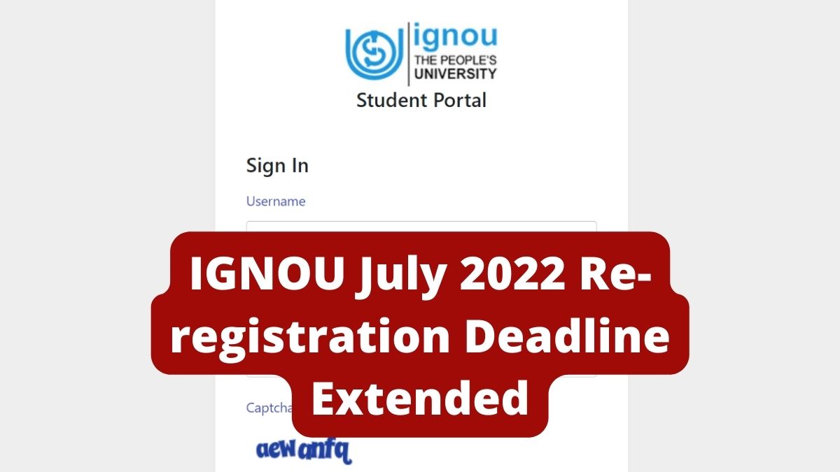 Ignou July 2022 Session Re Registration Deadline Extended Till 31st Ignou July 2022 Session Re Registration Deadline Extended Till 31st