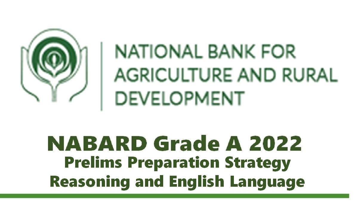 NABARD Grade A Recruitment 2022: Check Prelims Preparation Strategy for Reasoning and English Language