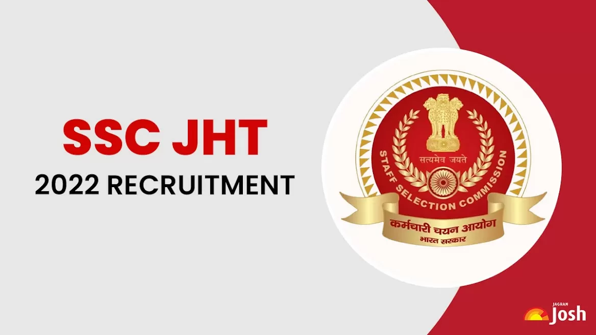 SSC JHT Recruitment 2022