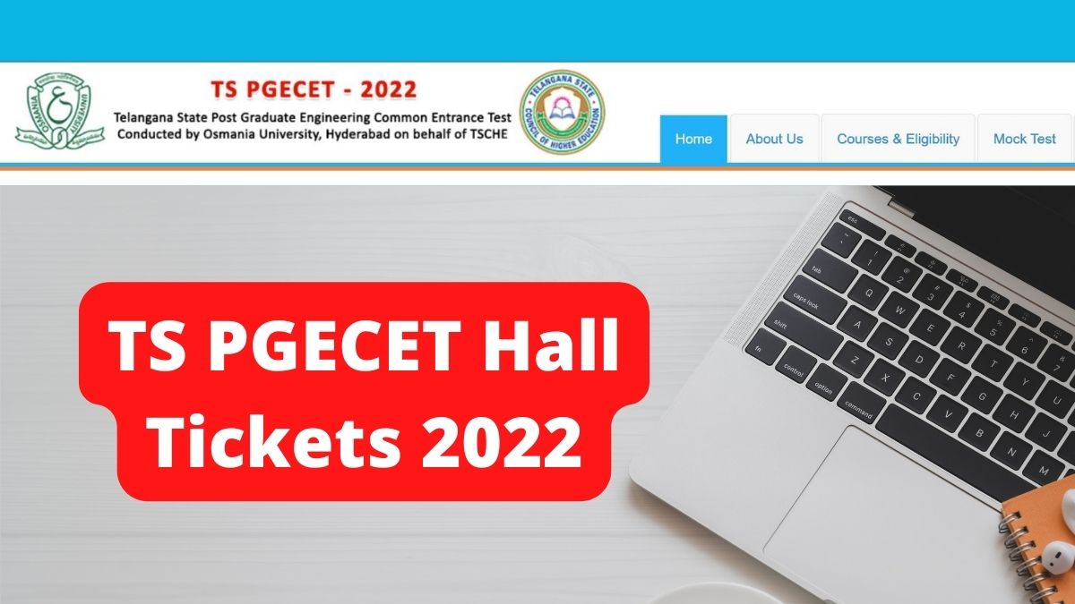 TS PGECET Hall Tickets 2022 To Release Today At Pgecet.tsche.ac.in ...