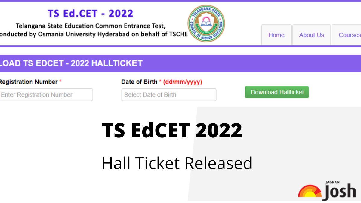TS EdCET Hall Tickets 2022 Released, Download at edcet.tsche.ac.in