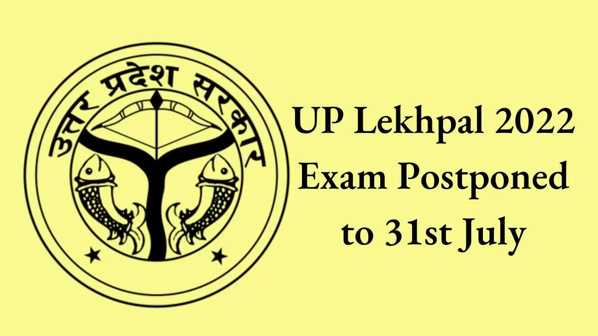 UPSSSC Lekhpal Exam 2022 Postponed Again to July 31