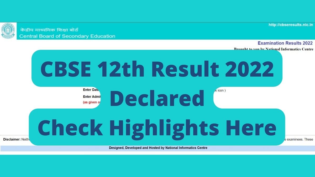 CBSE Board Class 12 Result 2022 (OUT)