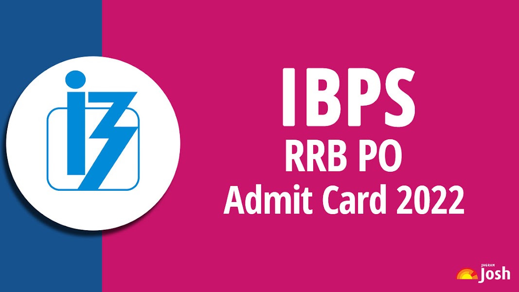  IBPS RRB PO Admit Card 2022 (Out): Download CRP RRBs XI Officer Scale I Prelims Call Letter @ibps.in