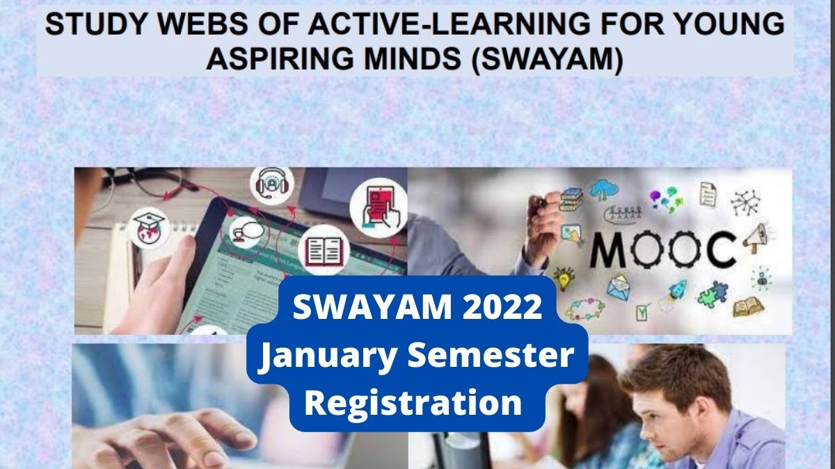 swayam-2022-january-semester-registration-starts-at-swayam-nta-ac-in