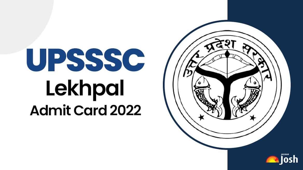 UPSSSC Lekhpal Admit Card 2022 (Out) @upsssc.gov.in: Download Link Here