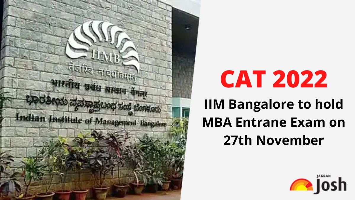 CAT 2022 Date Announced IIM Bangalore to conduct MBA Entrance Exam on