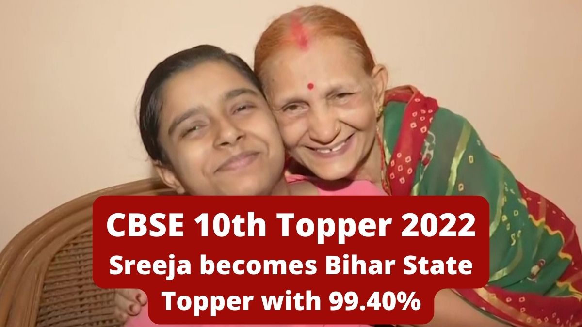 CBSE 10th Topper 2022: Sreeja becomes Bihar State Topper with 99.40%