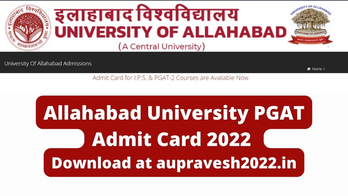 Allahabad University PGAT Admit Card 2022 (OUT)