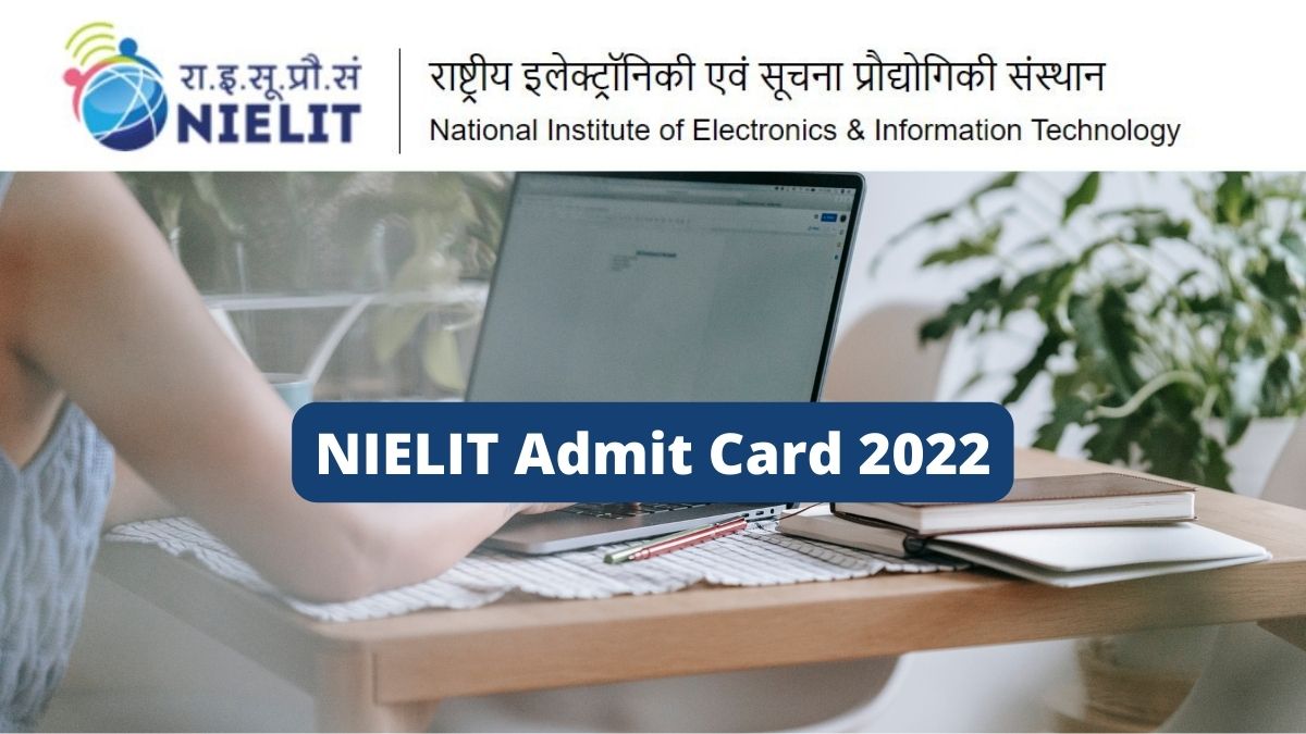 nielit-admit-card-2022-released-for-o-level-practical-exam-at-student