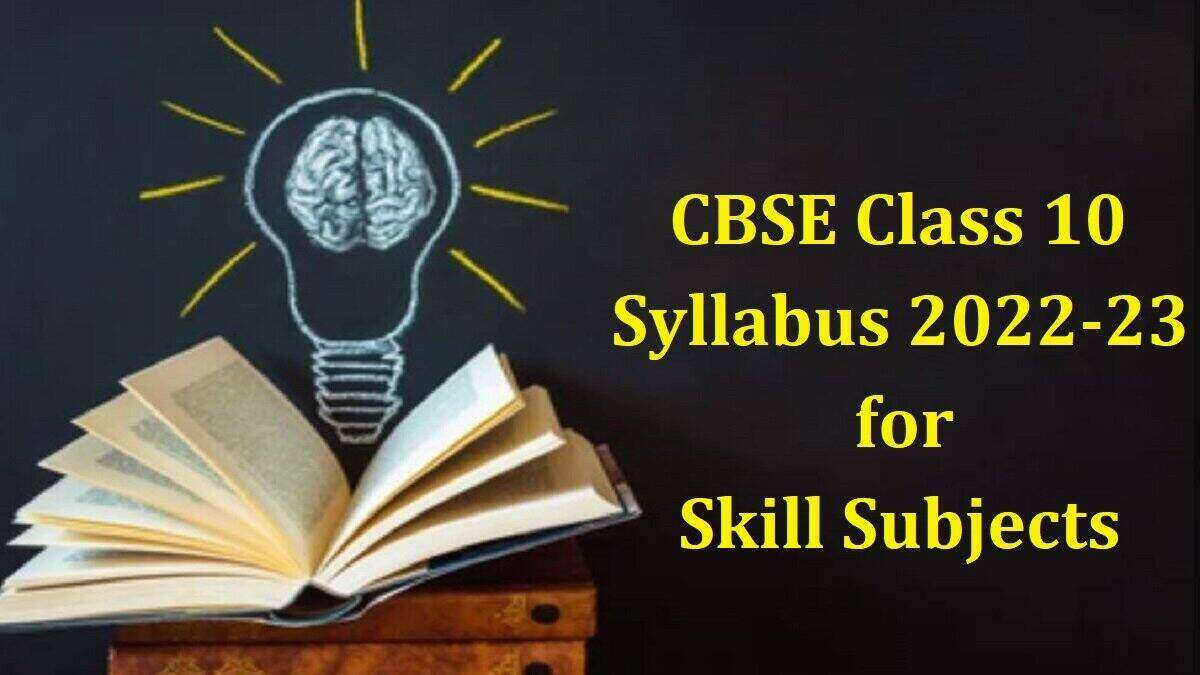 CBSE Class 10 Syllabus of Skill Subjects (2022-2023)
