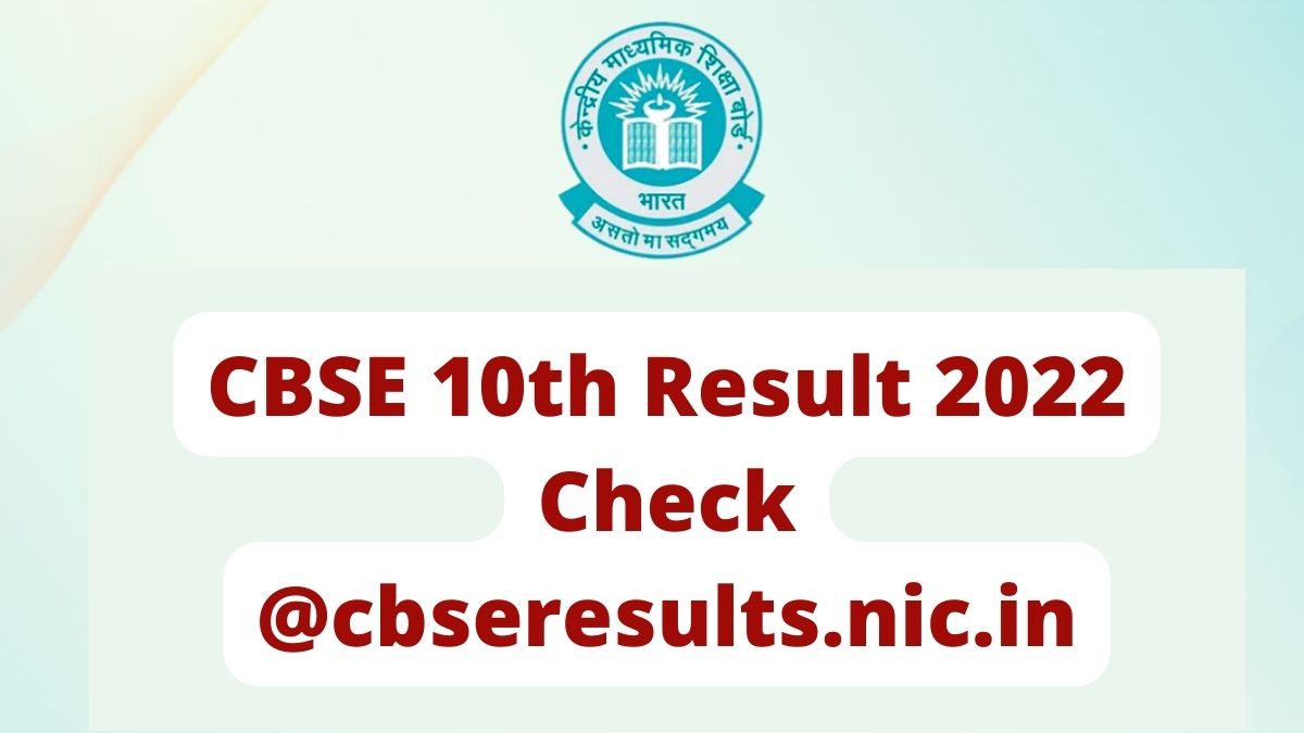 Cbse 10th Result 2022 Today Heres What Cbse Officials Said About Cbse Class 10 Results Date 7970