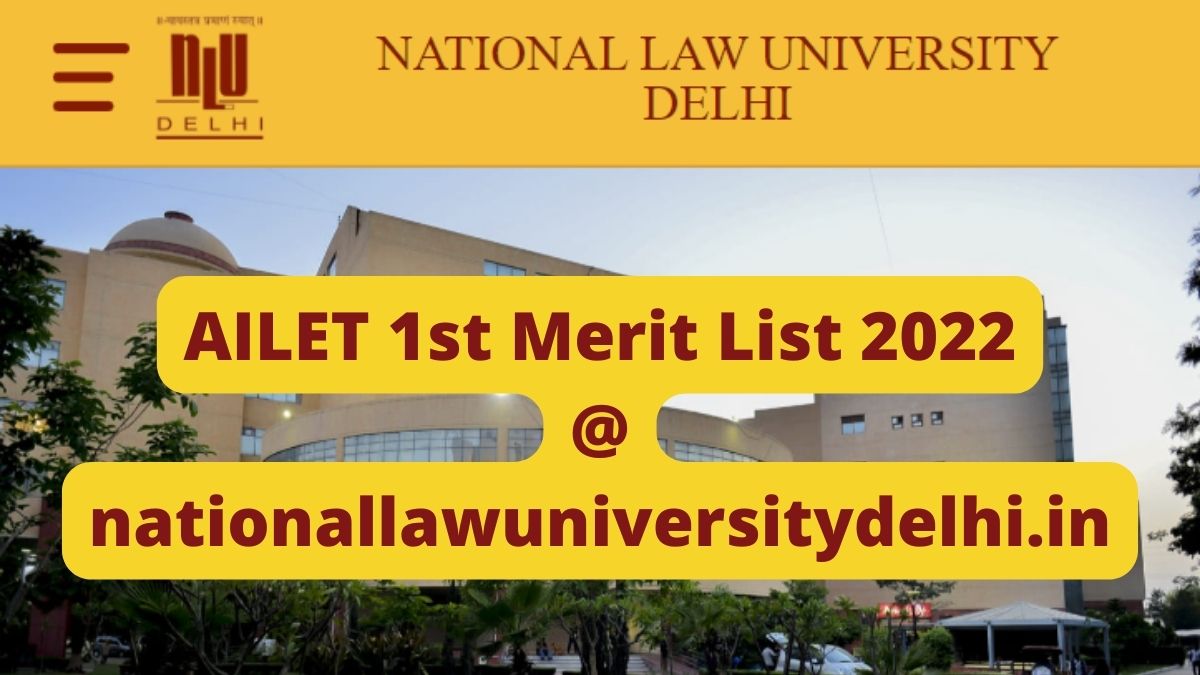 AILET 1st Merit List 2022 Released, Check AILET LLB Seat Allotment ...