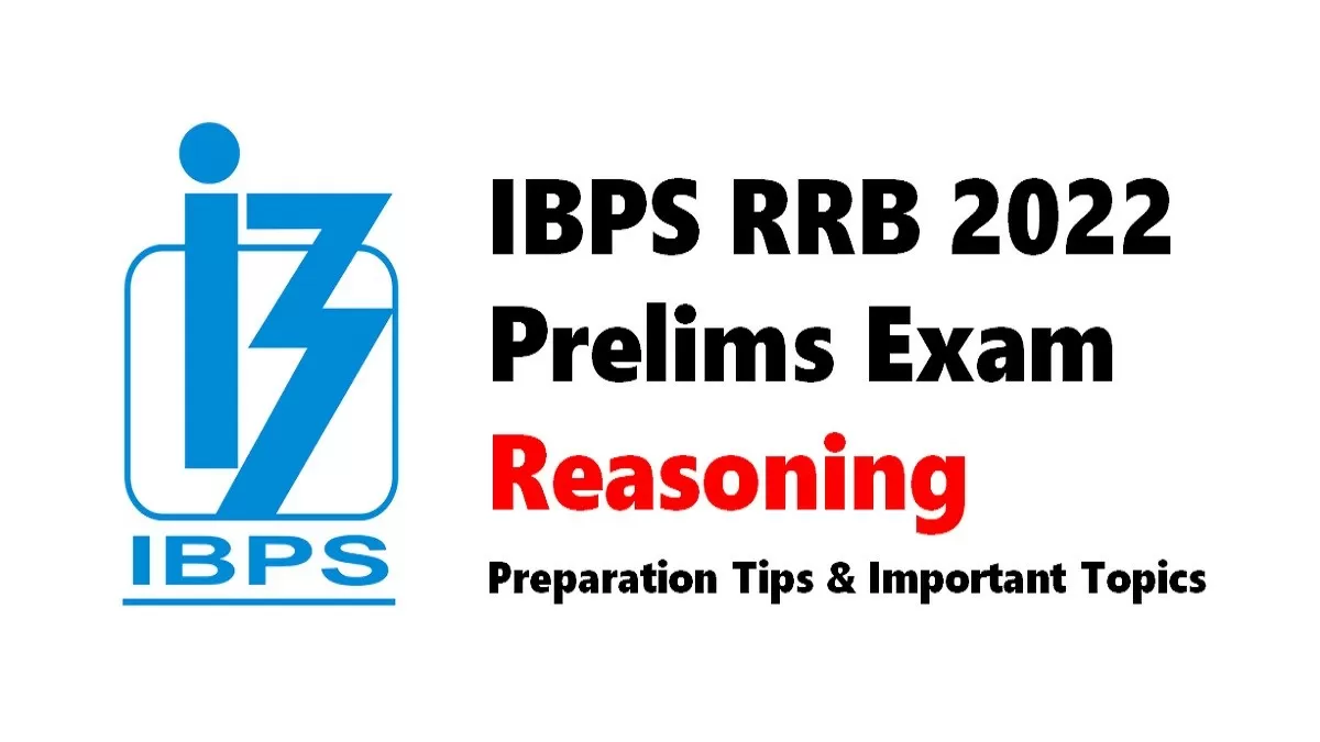 IBPS RRB Prelims Important Tips How To Prepare For Reasoning