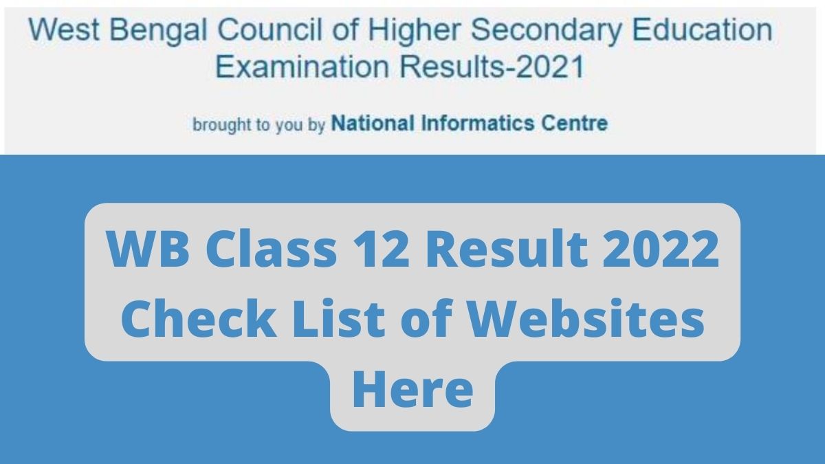 WB Class 12 Result 2022 Declared Get West Bengal HS Result Link live