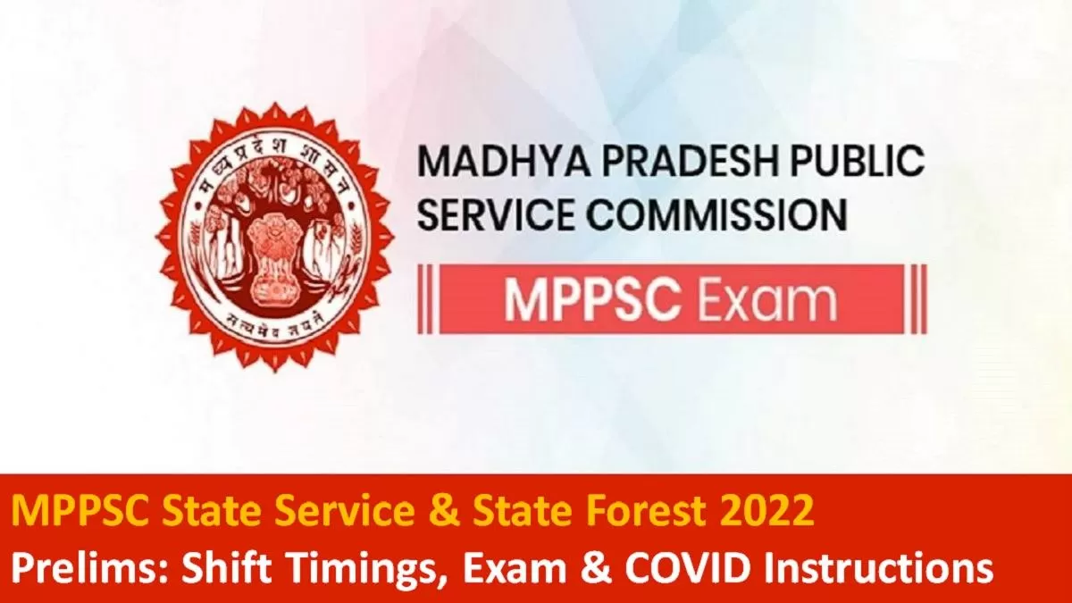 MPPSC State Service & State Forest Shift Timings, Exam Instructions, COVID Guidelines